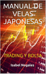 Manual De Velas Japonesas - Trading Y Bolsa - Isabel Nogales — imagen 2