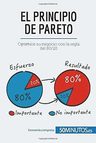 El Principio De Pareto Optimice Su Negocio Con La Regla Del, De 50minutos. Editorial 50minutos.es, Tapa Blanda En Español, 2016 — imagen 1
