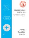 Filoenigmas Curiosos: Los 150 Mejores Problemas De Ingenio De Todas Las Épocas, De Pastor Petit,jordi., Vol. 1. Editorial Gedisa, Tapa Blanda En Español — imagen 1