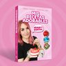 Mis Recetas Adorables - Recetario Dulce Y Creativo — imagen 3