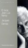 El Tocar Jean Luc Nancy - Jacques Derrida — imagen 1