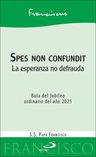 Spes Non Confundit Papa Francisco Bula Jubileo 2025 — imagen 1