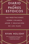 Diario Para Padres Estoicos, De Ryan Holiday. Editorial Reverté, Tapa Blanda En Español — imagen 2