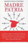 Madre Patria - Gullo Omodeo Historia España América — imagen 3