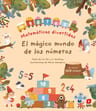 El Magico Mundo De Los Numeros, De Fei Liu. Editorial Ediciones Sm, Tapa Dura En Español / Castellano, 2024 — imagen 1