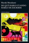 De Que Hablo Cuando Hablo De Escribir - Haruki Murakami — imagen 3