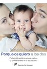Porque Os Quiero A Los Dos Pedagogía Sistémica — imagen 1