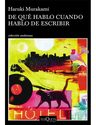 De Qué Hablo Cuando Hablo De Escribir Haruki Murakami — imagen 6