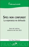 Spes Non Confundit Papa Francisco Bula Jubileo 2025: La Esperanza No Defrauda, De Papa Francisco. Religión Editorial San Pablo, Tapa Blanda En Español, 2024 — imagen 1