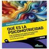 Psicomotricidad Infantil: Manual Completo Para Desarrollo — imagen 1