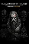 El Camino De Un Hombre: Ragnarok Versión Extendida, De Hombres Peligrosos., Vol. 2. Editorial Independently Published, Tapa Blanda En Español, 2025 — imagen 7