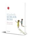 Libro Recuerda El Secreto [ Elisabeth Kübler-ross ] Original, De Elisabeth Kübler-ross., Vol. 1. Editorial Luciérnaga Cas, Tapa Blanda En Español, 2023 — imagen 2