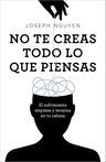 No Te Creas Todo Lo Que Piensas Nguyen Bestseller — imagen 3