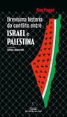 Análisis Histórico Conflicto Israel-palestina Gallego: Brevísima Historia Do Conflito Entre Israel E Palestina, De Ilan Pappé. Historia Editorial Galaxia, Tapa Blanda, Edición Vigo En Gallego, 2025 — imagen 1