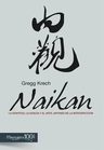 Naikan, Método Japonés Para El Alma - Gregg Krech — imagen 1