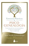 Ejercicios Psicogenealogía Schützenberger Genosociograma — imagen 4