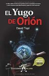 Libro: El Yugo De Orion (2019) Un Libro Sobre El Sistema De — imagen 1
