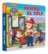 Paw Patrol Patrulla Canina Libro De Carton Vamos Al Cole, De Nickelodeon. 1, Vol. 1. Editorial Beascoa, Ediciones, Tapa Dura, Edición 1 En Castellano, 2025 — imagen 1