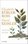 Lecciones De Vida, De Elisabeth Kubler Ross., Vol. 1. Editorial Luciernaga Cas, Tapa Blanda En Español — imagen 1