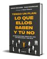 Tengo Un Plan: 39 Principios Para Crear Una Vida Con Resultados Y Ser Feliz, De Sergio Begueria., Vol. 1. Editorial Conecta, Tapa Blanda En Español, 2024 — imagen 2