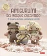 Amigurumi Del Bosque Encantado: 15 Proyectos De Hadas Y Animales De Ganchillo, De Lee, Erinna., Vol. 1. Editorial Editorial El Drac, S.l., Tapa Blanda En Español — imagen 1