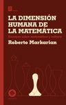 La Dimensión Humana De La Matemática Markarian — imagen 1