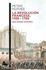 Revolución Francesa: Historia Y Análisis, Mcphee 1789-1799 — imagen 1