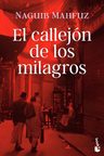 El Callejón De Los Milagros: Novela Egipcia De Mahfuz, Nobel — imagen 1