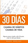 Marc Reklau: Hábitos Para Transformar Tu Vida En 30 Días — imagen 5