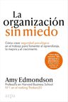 La Organización Sin Miedo: Liderazgo Y Cultura Empresarial — imagen 2