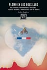 Plomo En Los Bolsillos: Historias Tour De Francia Izagirre — imagen 1