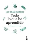 Todo Lo Que He Aprendido, De Luis Rojas Marcos. Editorial Booket, Tapa Blanda En Español, 2016 — imagen 1