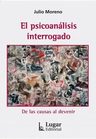 El Psicoanálisis Interrogado Moreno: Teoría, Clínica Y Caos — imagen 4