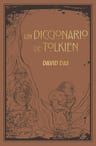 Un Diccionario De Tolkien, De Day, David., Vol. 1. Editorial Minotauro, Tapa Blanda En Español, 2025 — imagen 1