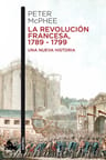 Libro La Revolución Francesa, 1789-1799 - Macphee, Peter — imagen 2