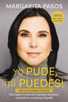 Yo Pude, ¡tú Puedes! Margarita Pasos — imagen 1