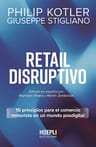 Retail Disruptivo: 10 Principios Para El Comercio Minorista En Un Mundo Posdigital, De Kotler, Philip., Vol. 1. Editorial Hoepli, Tapa Blanda En Español, 2025 — imagen 1