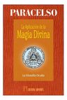 Libro La Aplicacion De La Magia Divina, De Paracelso. Editorial Humanitas, Tapa Blanda ( 2019) — imagen 2