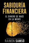 Sabiduria Financiera - Raimon Samso - Libro Original — imagen 1