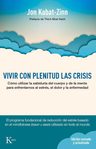 Vivir Con Plenitud Las Crisis Jon Kabatzinn Mindfulness — imagen 3