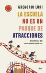 La Escuela No Es Un Parque - Crítica Educativa Luri — imagen 6
