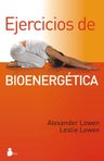 Ejercicios Bioenergética Alexander Lowen Terapia Corporal — imagen 2