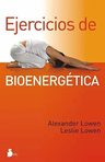 Ejercicios Bioenergética Alexander Lowen Terapia Corporal — imagen 6