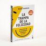 Libro La Trampa De La Felicidad - Supera La Ansiedad — imagen 2