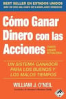 Libro Como Ganar Dinero Con Las Acciones - O'neil, Willia — imagen 1