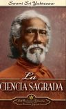 Ciencia Sagrada: Filosofía Espiritual Y Sabiduría Ancestral — imagen 1