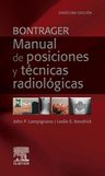 Bontrager. Manual De Posiciones Y Técnicas Radiológicas — imagen 2