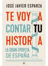 Libro Te Voy A Contar Tu Historia-españa Narrativa Historia — imagen 2