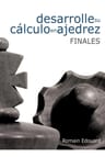 Finales Ajedrez - Cálculo Ejercicios - Romain Edouard — imagen 6