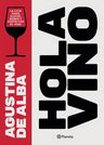 Libro Hola Vino Guía Cata Maridaje Enología — imagen 1